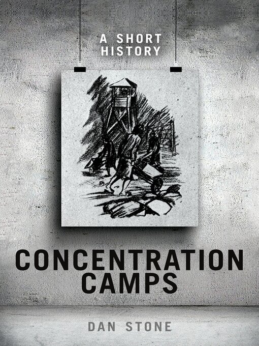 Title details for Concentration Camps by Dan Stone - Wait list